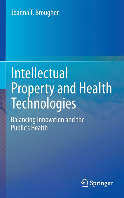 Intellectual Property and Health Technologies