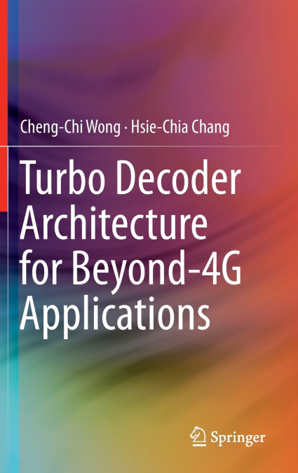 Turbo Decoder Architecture for Beyond-4g Applications