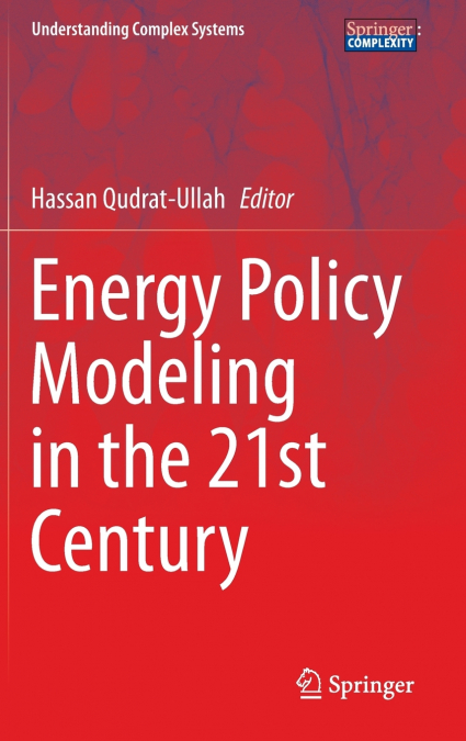 Energy Policy Modeling in the 21st Century
