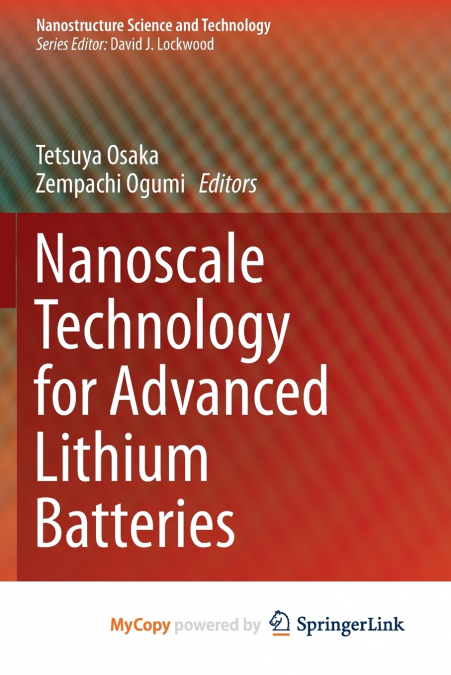 Nanoscale Technology for Advanced Lithium Batteries