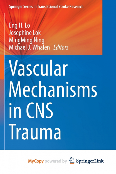 Vascular Mechanisms in CNS Trauma