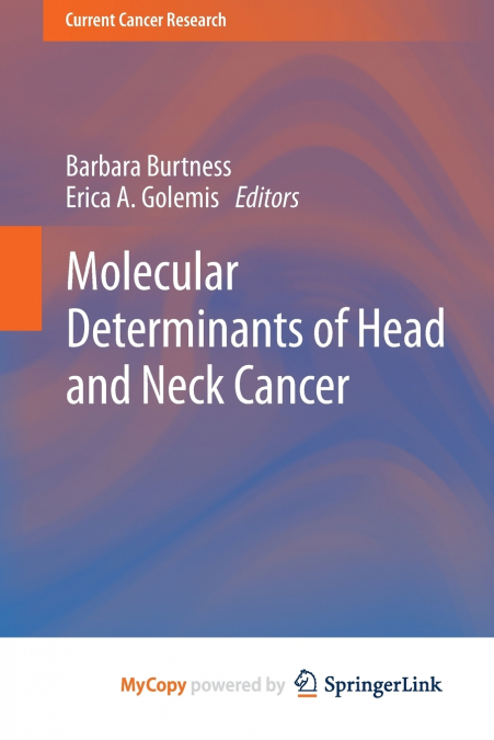 Molecular Determinants of Head and Neck Cancer
