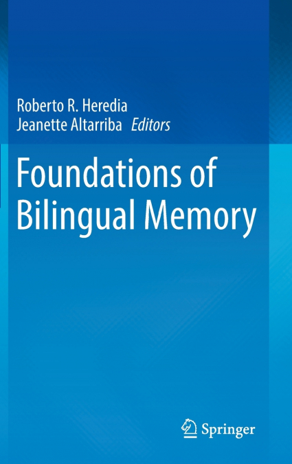 Foundations of Bilingual Memory