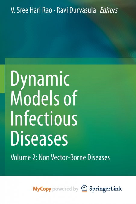Dynamic Models of Infectious Diseases
