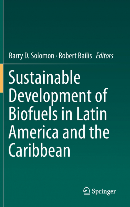 Sustainable Development of Biofuels in Latin America and the Caribbean