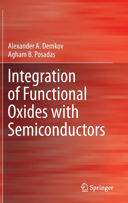 Integration of Functional Oxides with Semiconductors