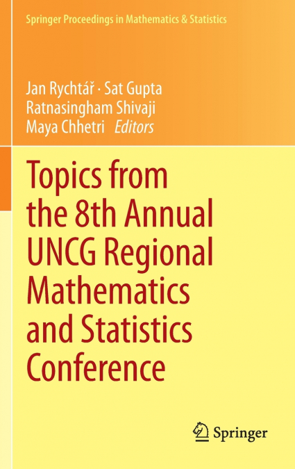 Topics from the 8th Annual UNCG Regional Mathematics and Statistics Conference
