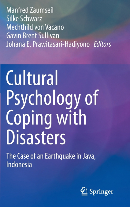 Cultural Psychology of Coping with Disasters