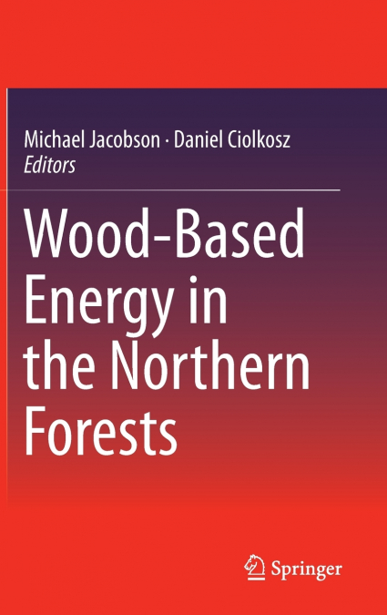 Wood-Based Energy in the Northern Forests