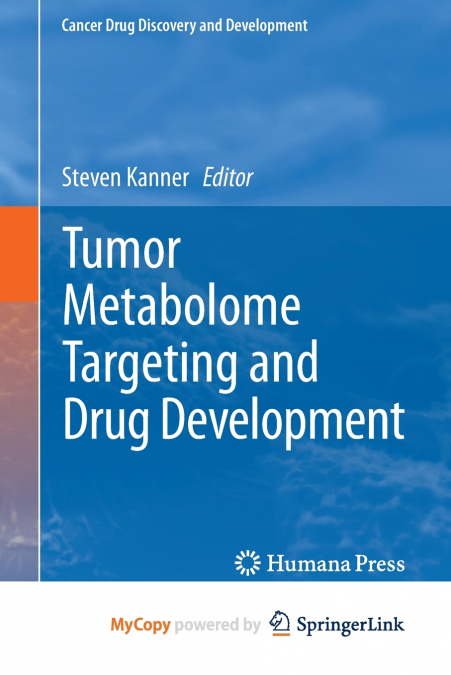 Tumor Metabolome Targeting and Drug Development