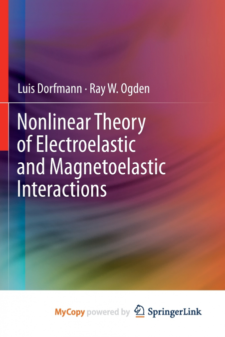 Nonlinear Theory of Electroelastic and Magnetoelastic Interactions