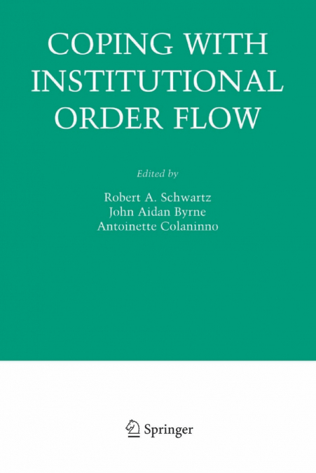 Coping With Institutional Order Flow