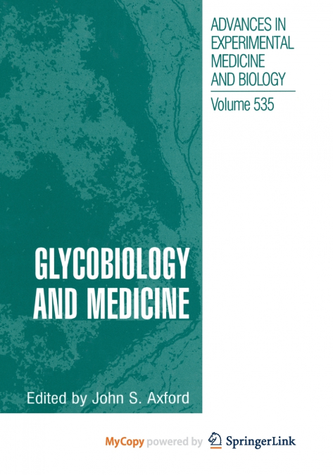 Glycobiology and Medicine