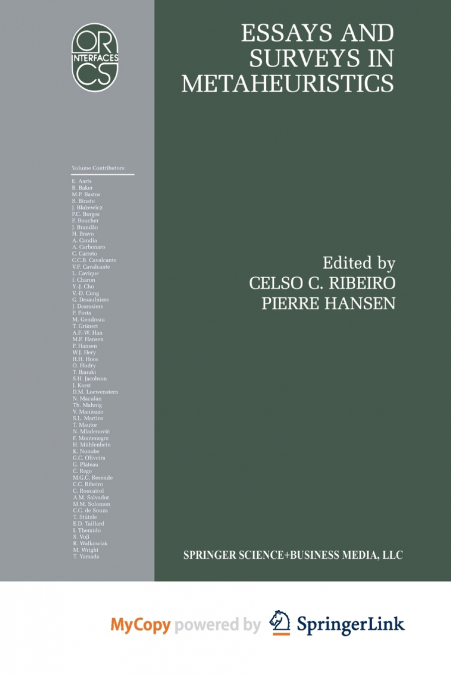Essays and Surveys in Metaheuristics