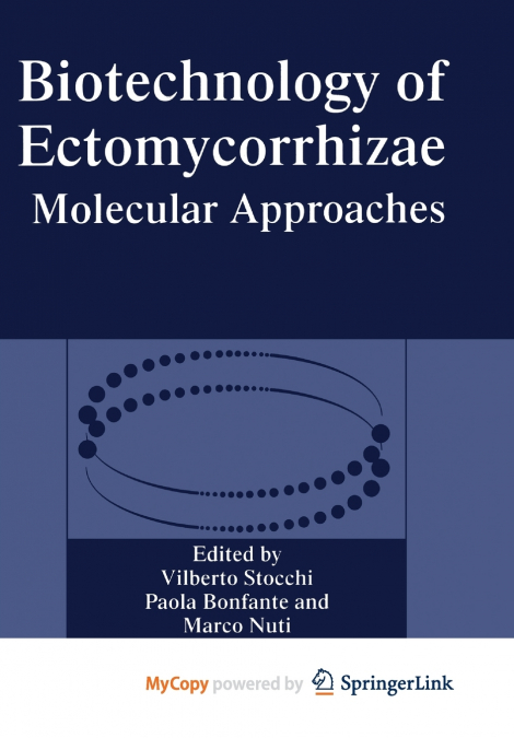 Biotechnology of Ectomycorrhizae