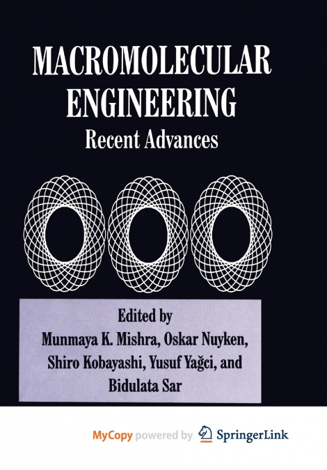 Macromolecular Engineering