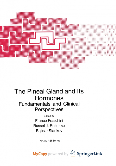 The Pineal Gland and Its Hormones