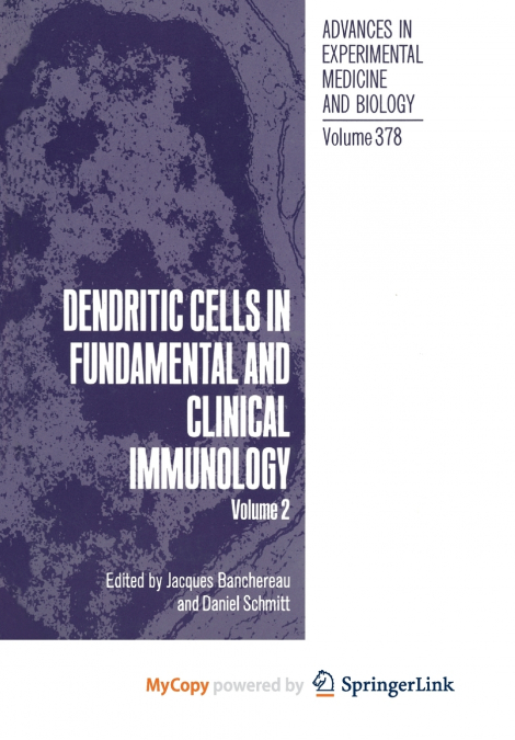 Dendritic Cells in Fundamental and Clinical Immunology