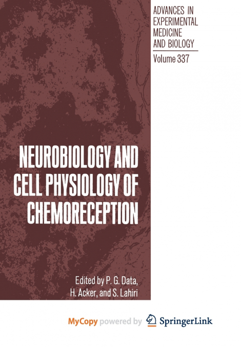 Neurobiology and Cell Physiology of Chemoreception