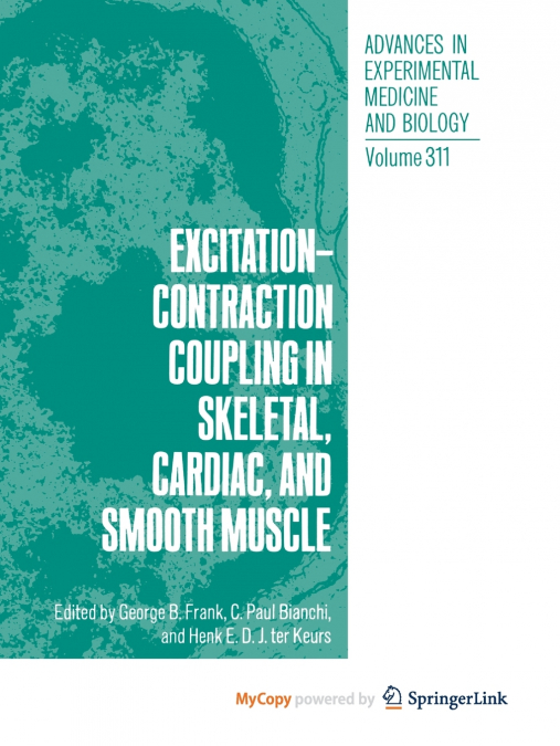 Excitation-Contraction Coupling in Skeletal, Cardiac, and Smooth Muscle