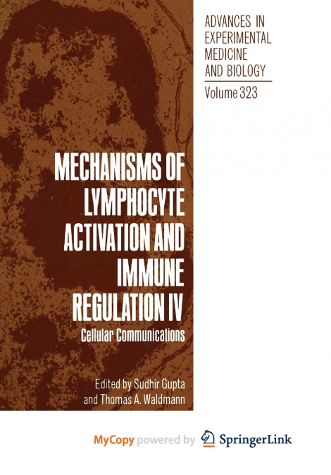 Mechanisms of Lymphocyte Activation and Immune Regulation IV