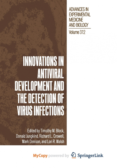 Innovations in Antiviral Development and the Detection of Virus Infections