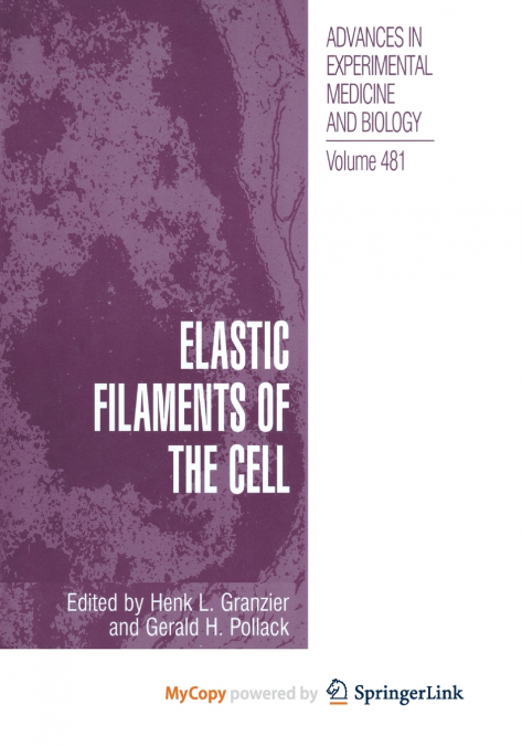 Elastic Filaments of the Cell
