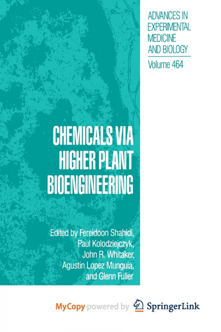 Chemicals via Higher Plant Bioengineering