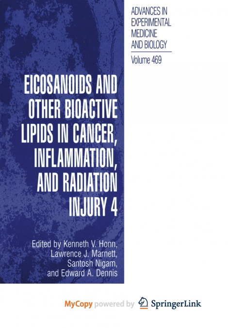 Eicosanoids and Other Bioactive Lipids in Cancer, Inflammation, and Radiation Injury, 4