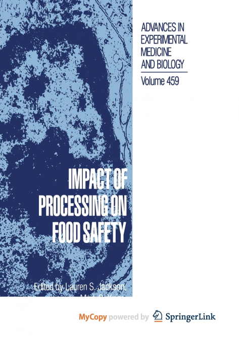 Impact of Processing on Food Safety