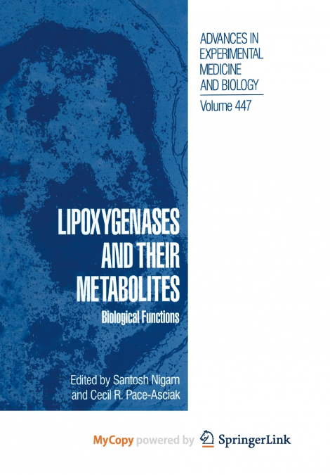 Lipoxygenases and their Metabolites