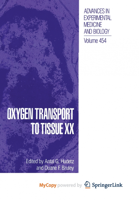 Oxygen Transport to Tissue XX