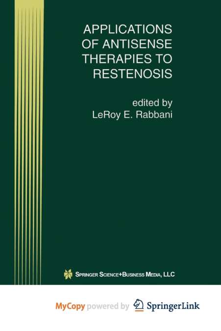 Applications of Antisense Therapies to Restenosis