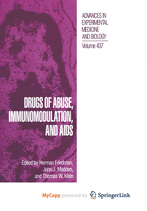 Drugs of Abuse, Immunomodulation, and Aids