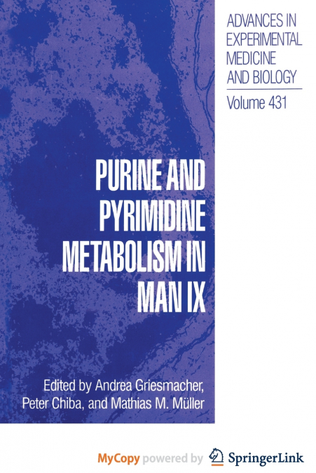 Purine and Pyrimidine Metabolism in Man IX