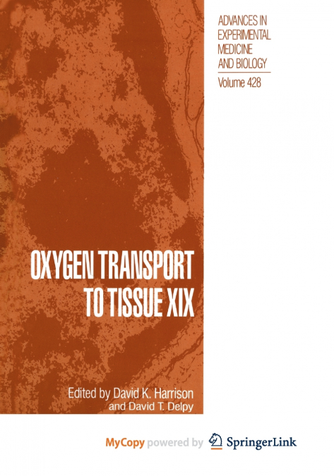 Oxygen Transport to Tissue XIX