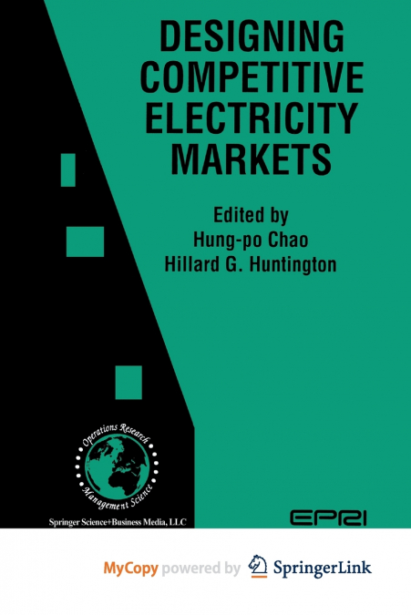 Designing Competitive Electricity Markets