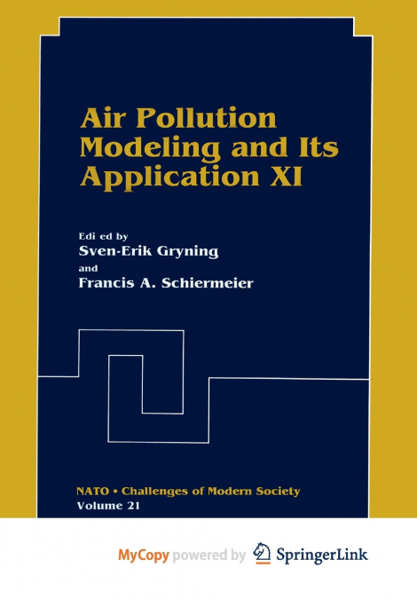 Air Pollution Modeling and Its Application XI