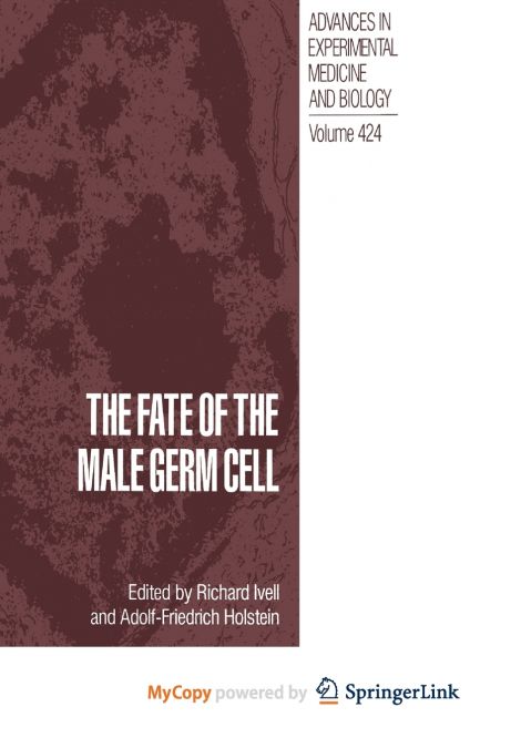 The Fate of the Male Germ Cell