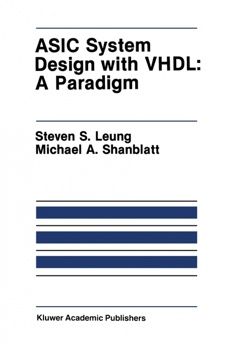 ASIC System Design with VHDL