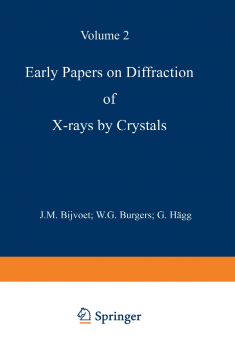 Early Papers on Diffraction of X-Rays by Crystals