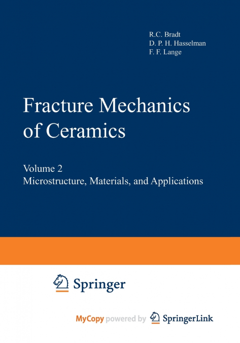 Fracture Mechanics of Ceramics