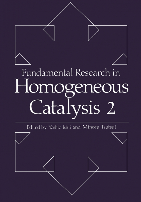Fundamental Research in Homogeneous Catalysis
