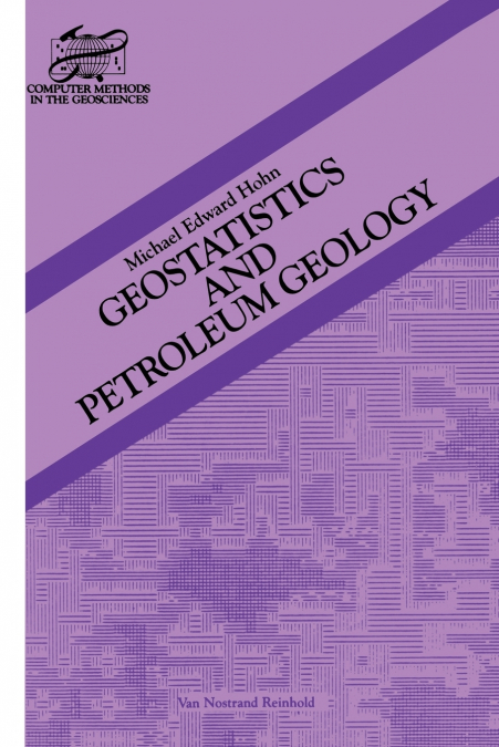 Geostatistics and Petroleum Geology