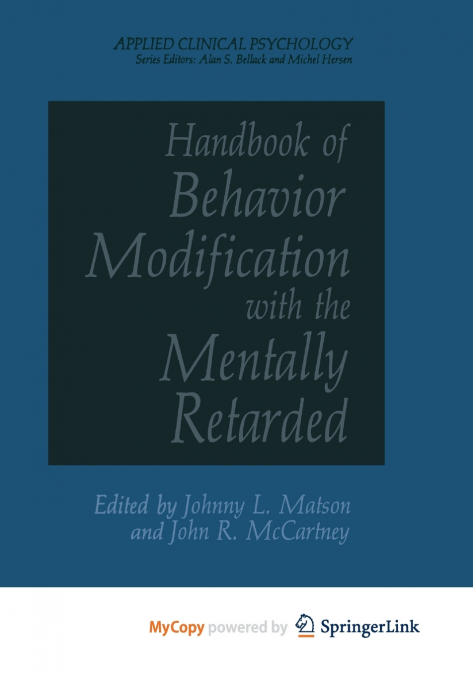 Handbook of Behavior Modification with the Mentally Retarded