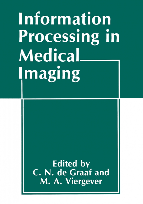 Information Processing in Medical Imaging