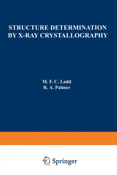 Structure Determination by X-Ray Crystallography