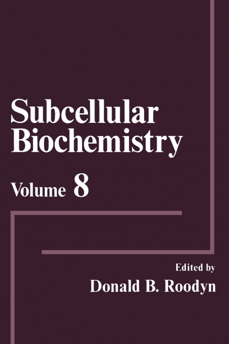 Subcellular Biochemistry