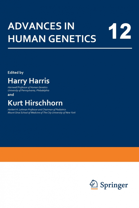 Advances in Human Genetics