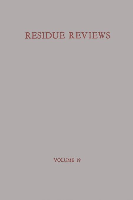 Residue Reviews/Rückstandsberichte